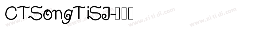 CTSongTiSJ字体转换