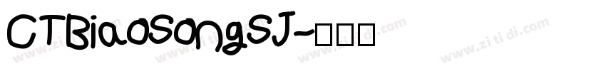 CTBiaoSongSJ字体转换