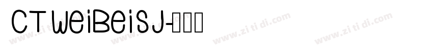 CTWeiBeiSJ字体转换