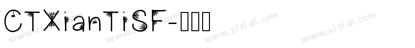 CTXianTiSF字体转换