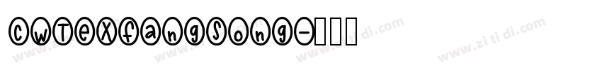 cwTeXfangSong字体转换