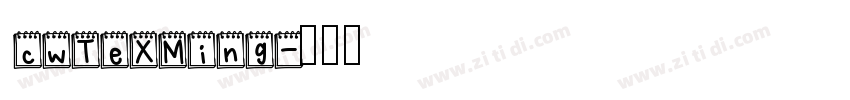 cwTeXMing字体转换