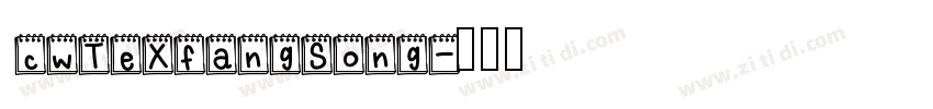 cwTeXfangSong字体转换