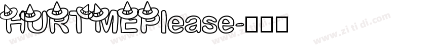 HURTMEPlease字体转换