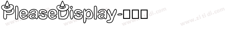 PleaseDisplay字体转换