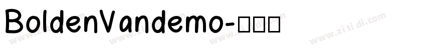 BoldenVandemo字体转换