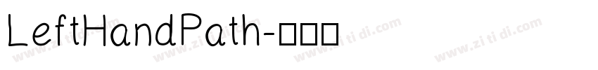 LeftHandPath字体转换