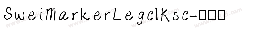 SweiMarkerLegclKsc字体转换