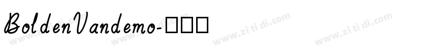 BoldenVandemo字体转换