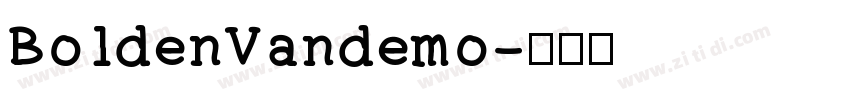 BoldenVandemo字体转换