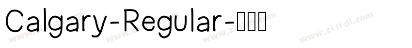 Calgary-Regular字体转换