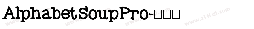 AlphabetSoupPro字体转换 AlphabetSoupPro字体转换