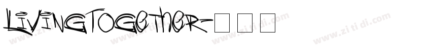 LivingTogether字体转换