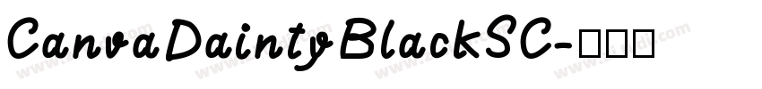 CanvaDaintyBlackSC字体转换