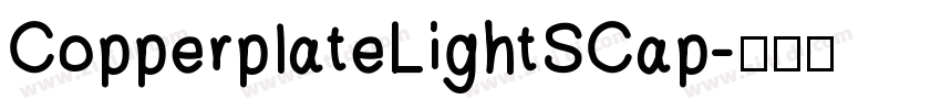 CopperplateLightSCap字体转换