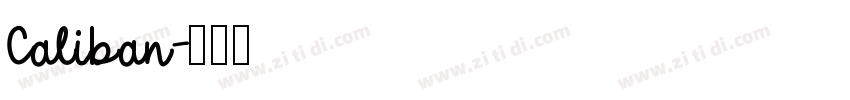 Caliban字体转换