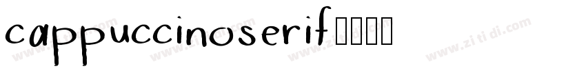 cappuccinoserif字体转换
