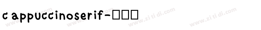 cappuccinoserif字体转换