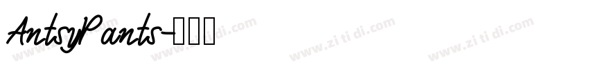 AntsyPants字体转换
