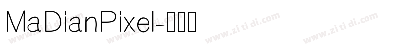 MaDianPixel字体转换