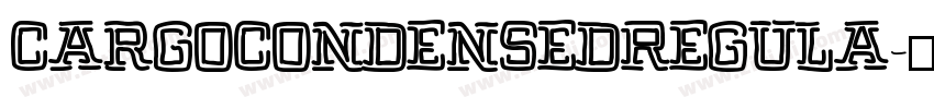 CargoCondensedRegula字体转换