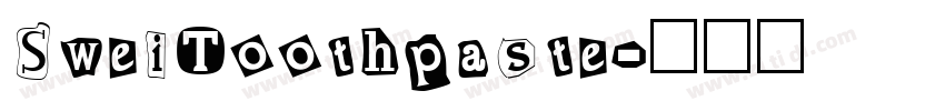 SweiToothpaste字体转换