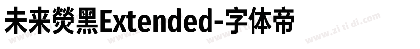 未来熒黑Extended字体转换