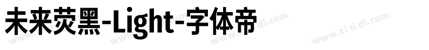 未来荧黑-Light字体转换