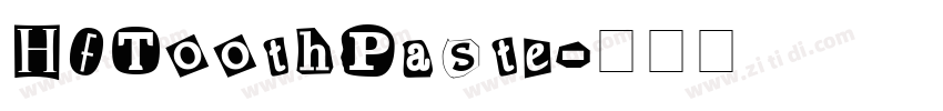 HFToothPaste字体转换