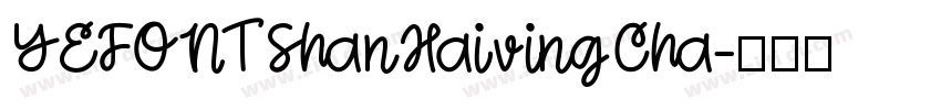 YEFONTShanHaivingCha字体转换