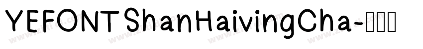 YEFONTShanHaivingCha字体转换