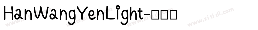 HanWangYenLight字体转换