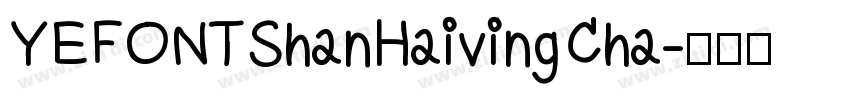 YEFONTShanHaivingCha字体转换