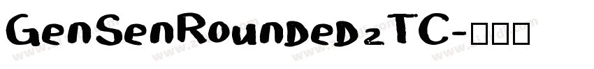 GenSenRounded2TC字体转换