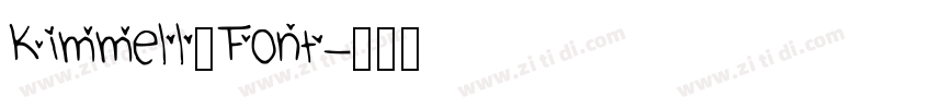 Kimmell_Font字体转换 Kimmell_Font字体转换