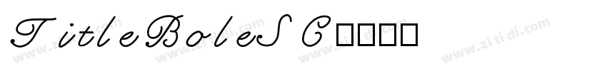 TitleBoleSC字体转换