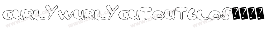 CurlyWurlyCutoutGlos字体转换