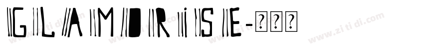 GLAMORISE字体转换