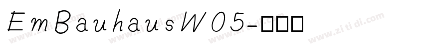 EmBauhausW05字体转换