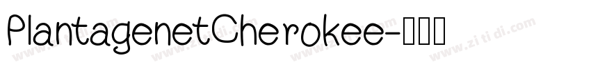 PlantagenetCherokee字体转换