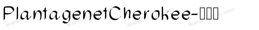 PlantagenetCherokee字体转换