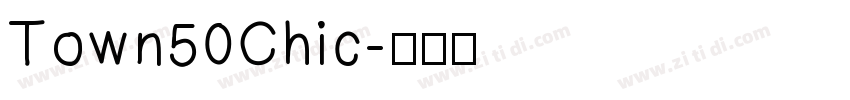 Town50Chic字体转换