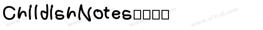 ChildishNotes字体转换