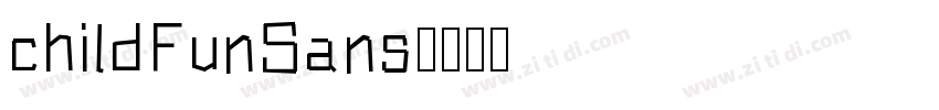childFunSans字体转换
