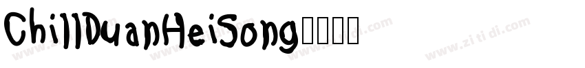 ChillDuanHeiSong字体转换