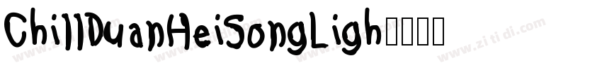 ChillDuanHeiSongLigh字体转换