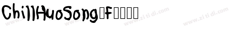 ChillHuoSong_F字体转换