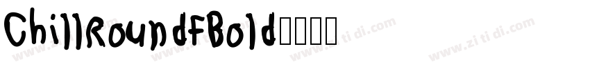 ChillRoundFBold字体转换