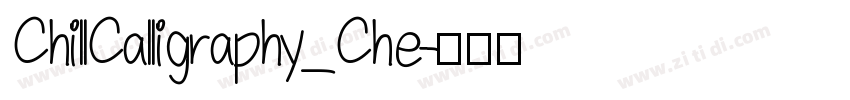 ChillCalligraphy_Che字体转换