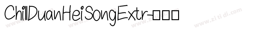 ChillDuanHeiSongExtr字体转换